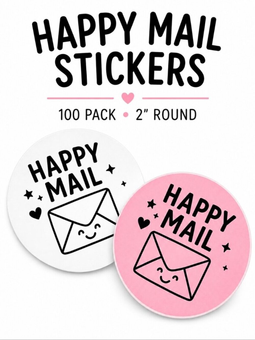 Happy Mail Stickers 100 Pack 2" Round Small Business Packaging Labels Pink White